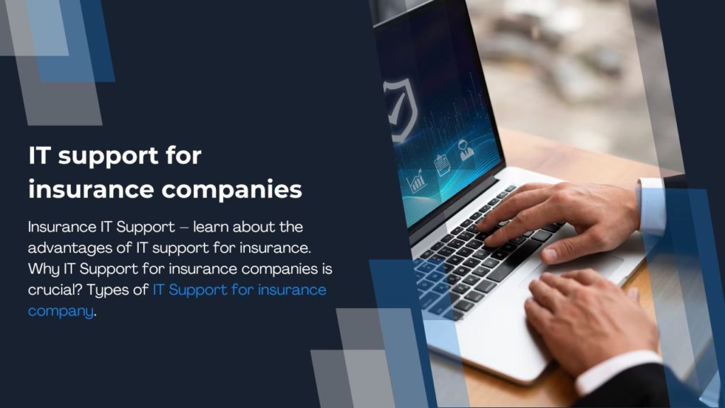 IT support for insurance companies